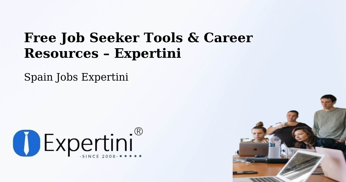 Free Job Seeker Tools & Career Resources – Robleda Cervantes - Robleda Cervantes, Spain Jobs Expertini